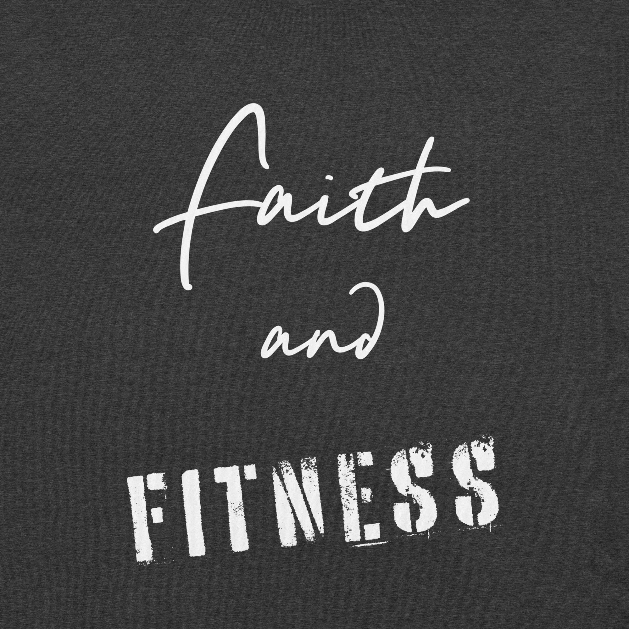 Faith and Fitness Unisex t-shirt