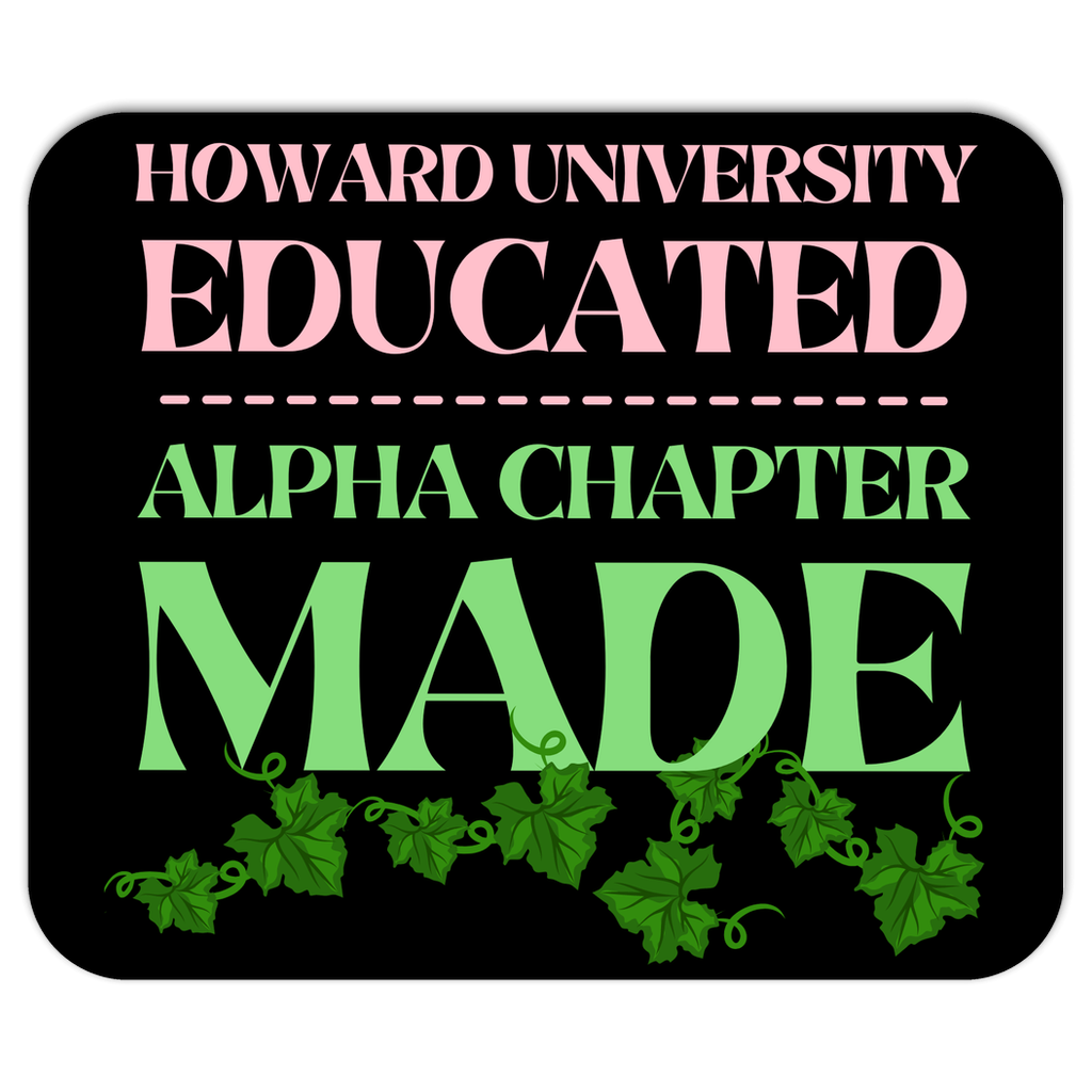 HU Educated Alpha Chapter Made Mousepads Black