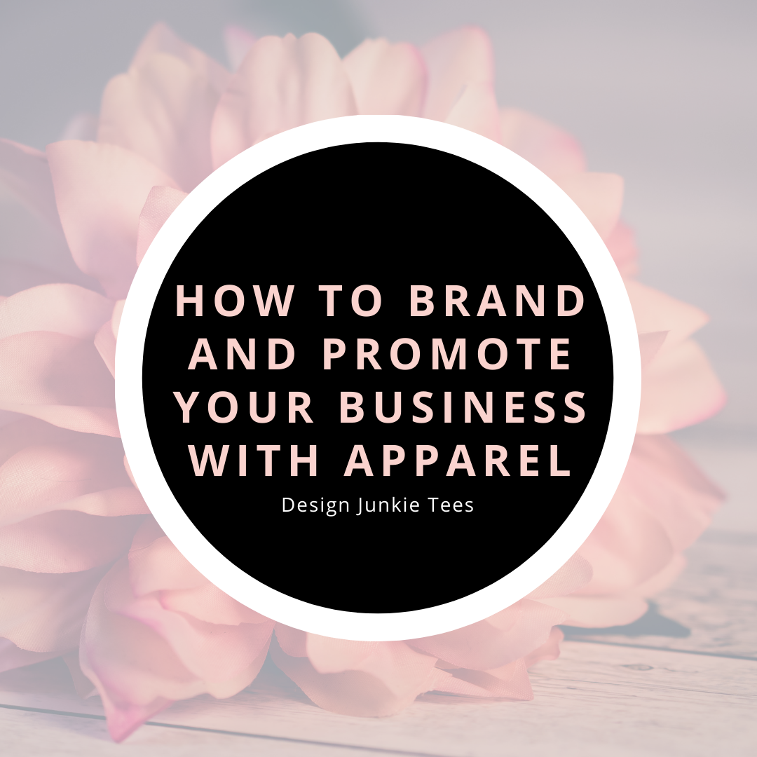 How to Brand and Promote your Business with Apparel Brand Guide