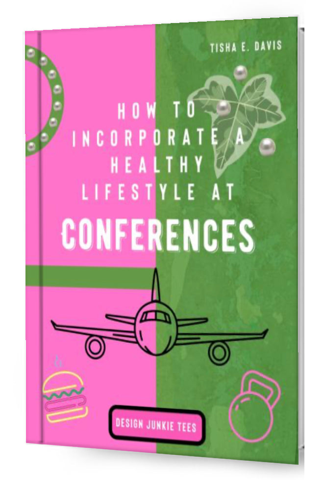 How to Incorporate a Healthy Lifestyle at Conferences E-Book