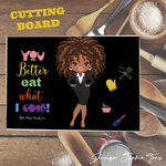 You Better Eat What I Cook! Glass Cutting Boards
