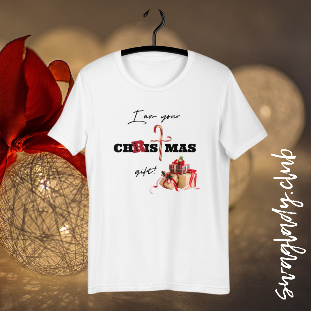 I am your Christmas Gift! Short-Sleeve Unisex T-Shirt