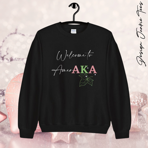 Welcome to AmerAKA Unisex Sweatshirt