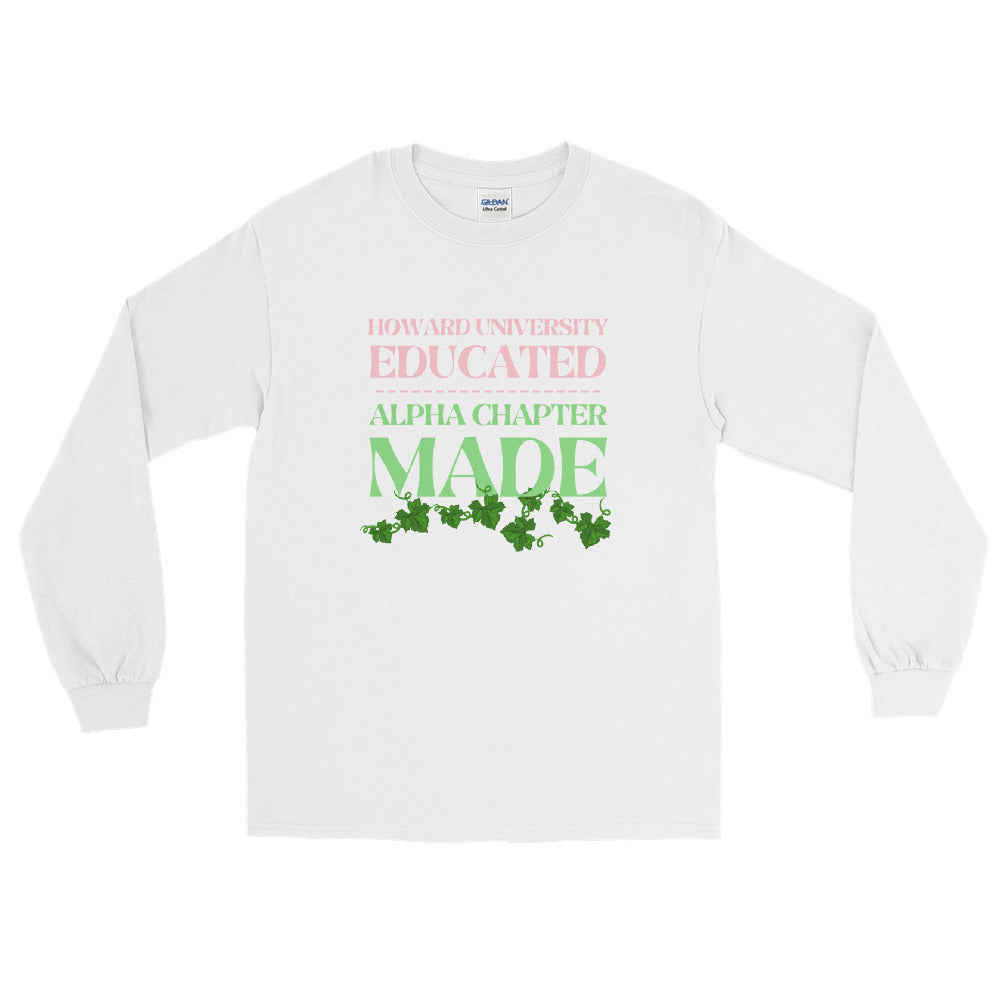 HU Educated Alpha Chapter Made Long Sleeve Shirt
