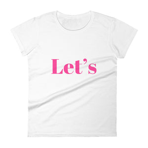 Let's Women's short sleeve t-shirt