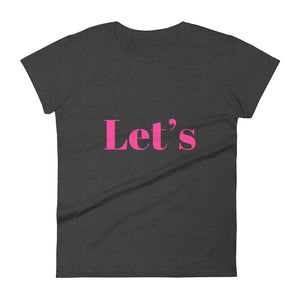 Let's Women's short sleeve t-shirt