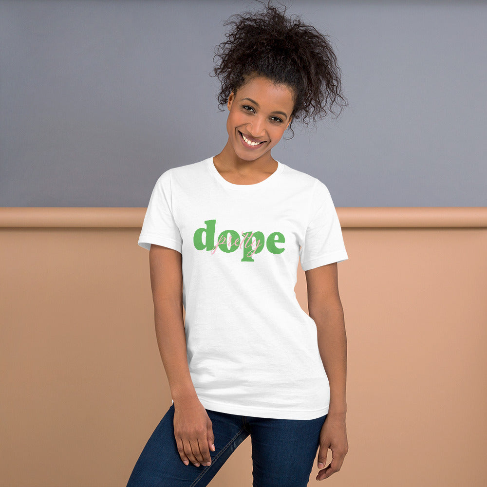 Pretty Dope Green Short-Sleeve Unisex T-Shirt