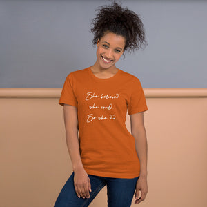 She Believed she Could Short-Sleeve Unisex T-Shirt