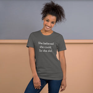 She Believed She Could 2 Short-Sleeve Unisex T-Shirt