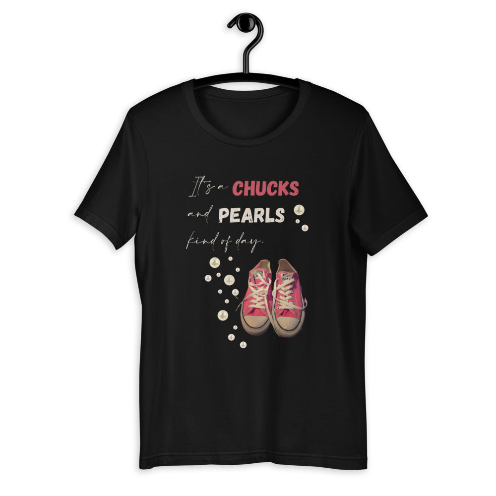 It's a CHUCKS and PEARLS Kind of Day Short-Sleeve Unisex T-Shirt