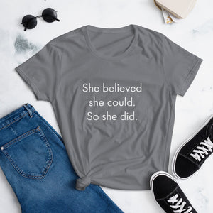 She Believed She Could 2 Women's short sleeve t-shirt