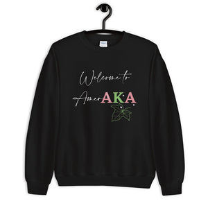 Welcome to AmerAKA Unisex Sweatshirt