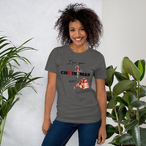 I am your Christmas Gift! Short-Sleeve Unisex T-Shirt