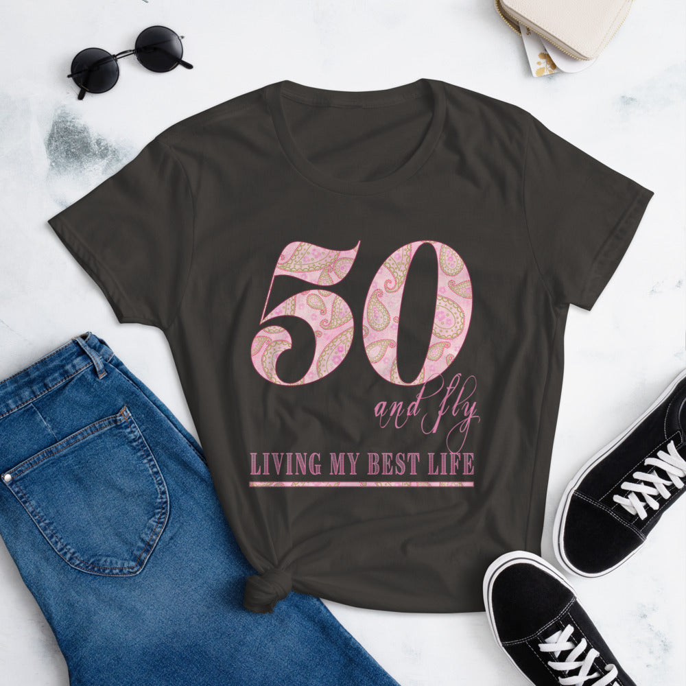50 and Fly Women's short sleeve t-shirt