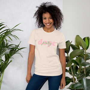 Pretty Dope Pink Short-Sleeve Unisex T-Shirt