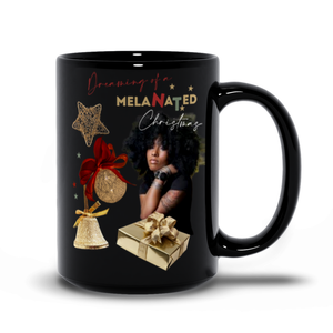 Dreaming of a Melanated Christmas Black Mugs