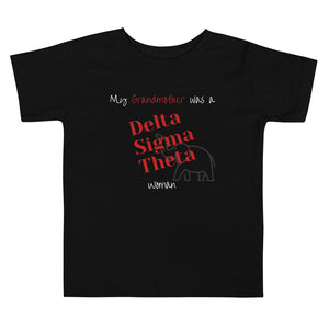 My Grandmother was a Delta Sigma Theta Woman WHITE Toddler Short Sleeve Tee
