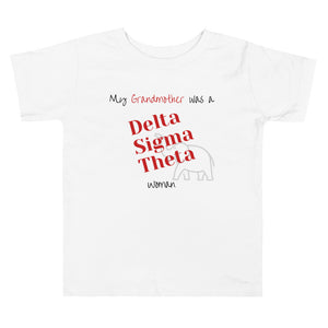 My Grandmother was a Delta Sigma Theta Woman RED Toddler Short Sleeve Tee