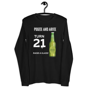 Poozie and Arvie Turn 21 Unisex Long Sleeve Tee