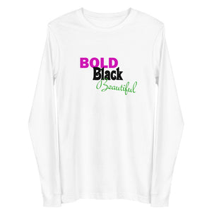 Bold Black Beautiful Unisex Long Sleeve Tee