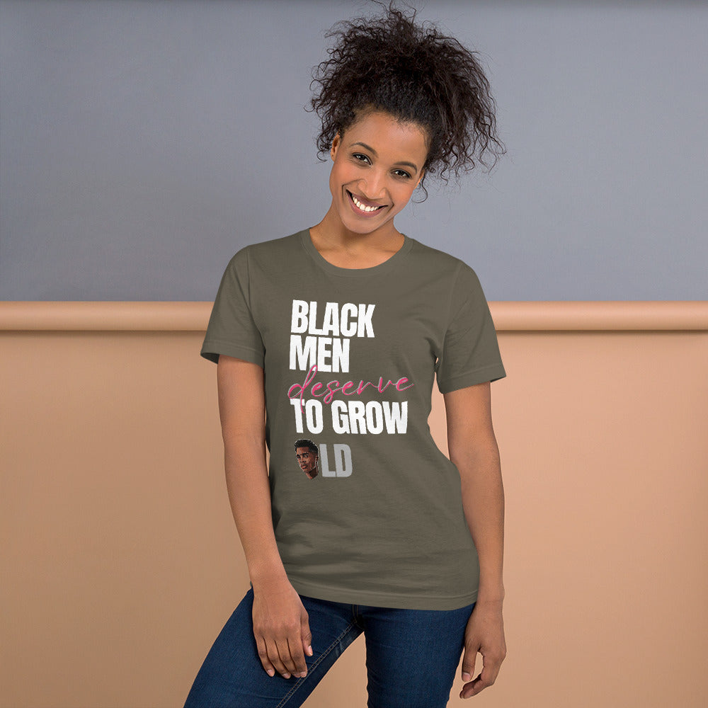 Black Men Deserve to Grow Old Unisex t-shirt