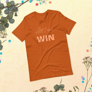 All I Do is WIN Orange Short-Sleeve Unisex T-Shirt