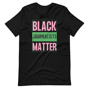 Black Journalists Matter Unisex t-shirt