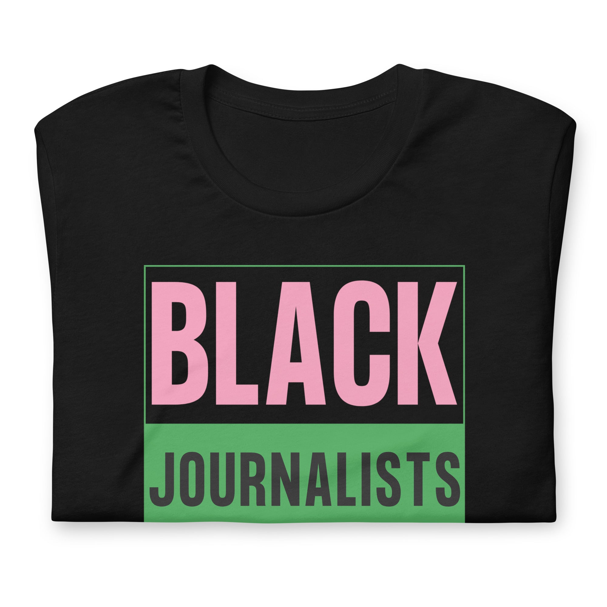 Black Journalists Matter Unisex t-shirt