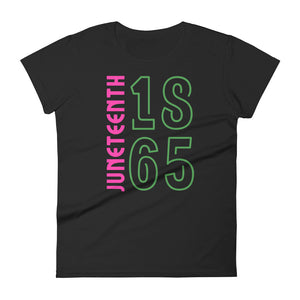 Juneteenth 1865 Pink/Green Women's short sleeve t-shirt