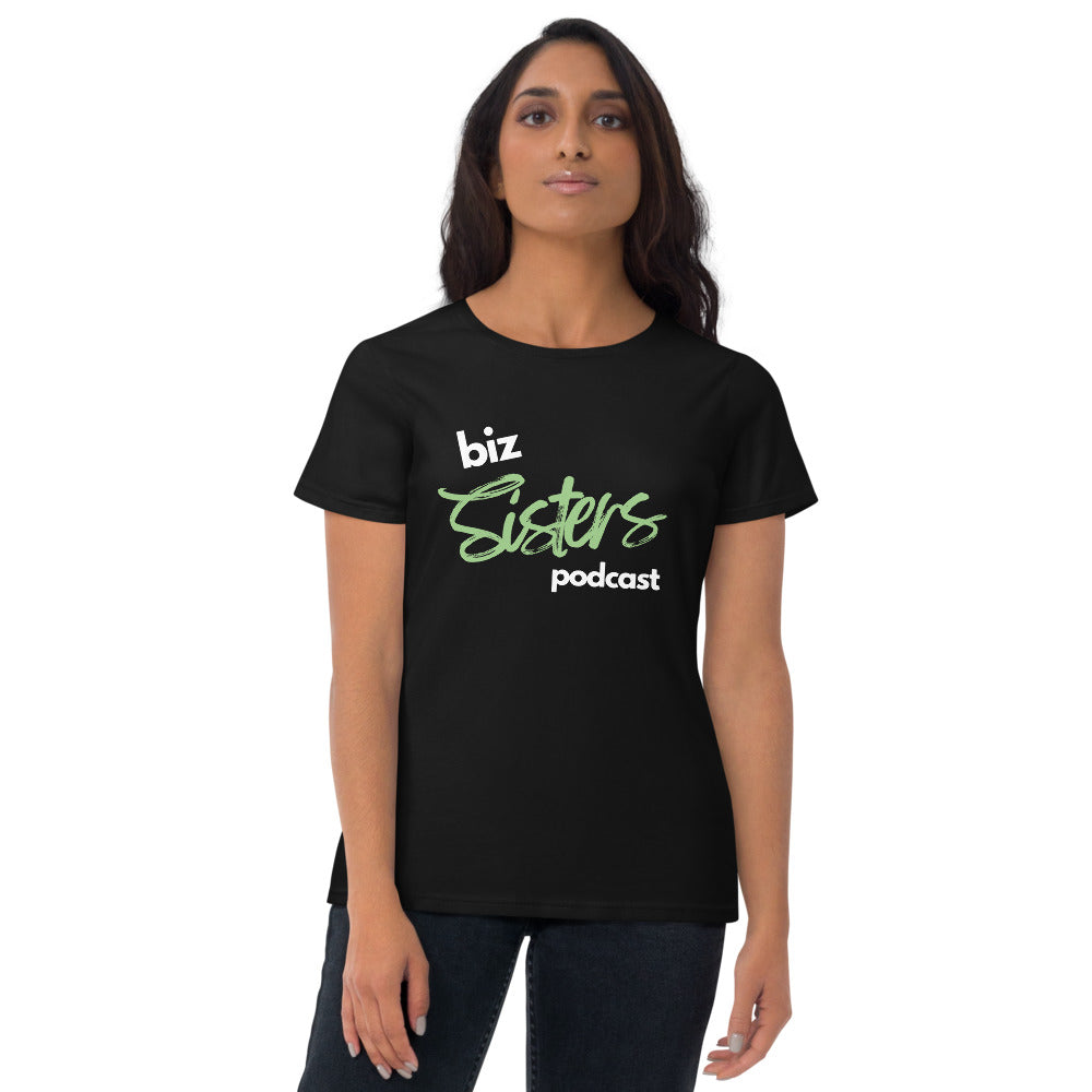 biz Sisters podcast green Women's short sleeve t-shirt